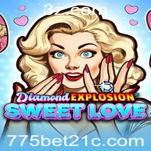 Explorando o Universo de DiamondExplosionSweetLove: Um Jogo de Estratégia e Aventura